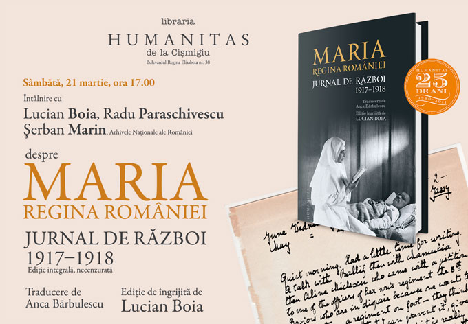 Cartea de duminică: „Maria, Regina României. Jurnal de război. 1917-1918”,