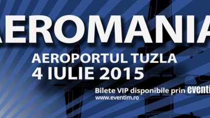 RADIO CONSTANȚA, partener media. AEROMANIA 2015, un show unic la Tuzla