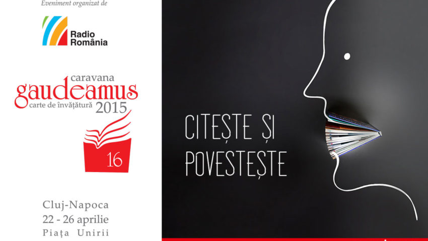 Caravana Gaudeamus – Radio România transformă Clujul în Capitala Europeană a Cărţii