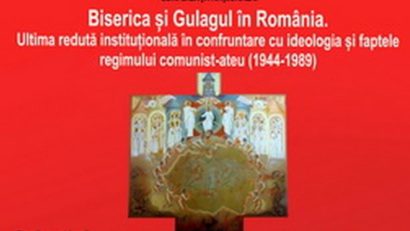 Constanța. Conferinţa naţională “Biserica și Gulagul în România”