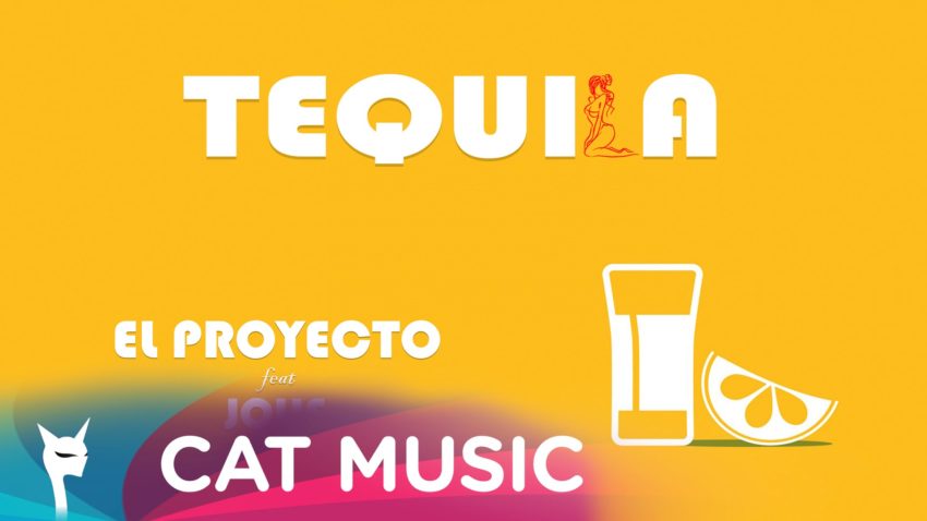 El Proyecto și Jolie lansează single-ul „Tequila”