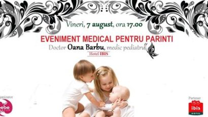 Părinţii întreabă, medicul răspunde!