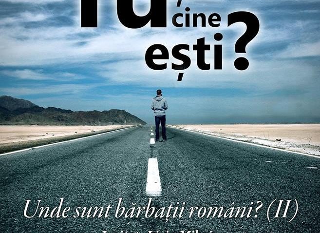 Conferința „Unde sunt bărbaţii români?”