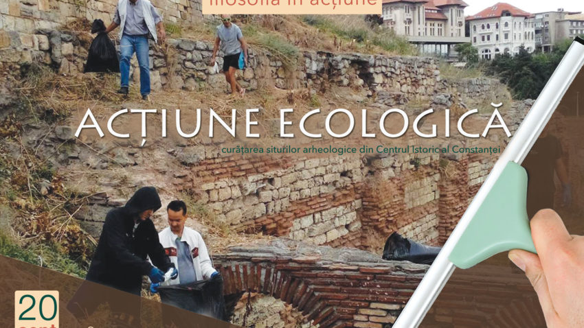 Constanța: Acțiune de ecologizare a siturilor arheologice din Centrul Istoric