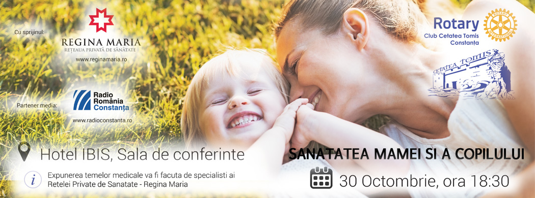 Ai grijă de sănătatea ta și a copilului tău ! Un eveniment de educație medicală.