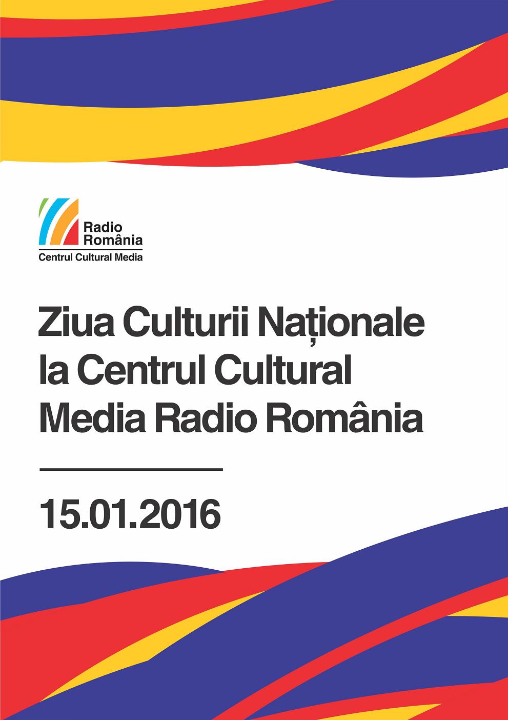 Ziua Culturii Naţionale la Centrul Cultural Media Radio România