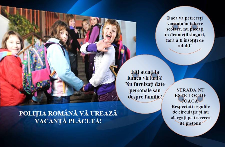 Sfaturile polițiștilor pentru elevii care intră în vacanță
