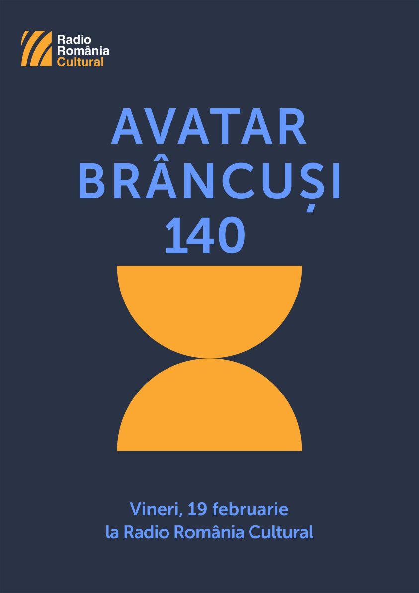 Avatar Brâncuşi 140 la Radio România Cultural
