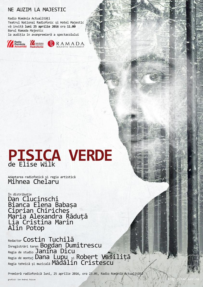„Pisica verde” de Elise Wilk, în premieră la Teatrul Naţional Radiofonic