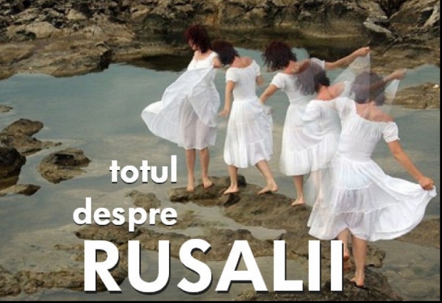 RUSALII: Tradiții și obiceiuri – ce nu trebuie să faci în această zi