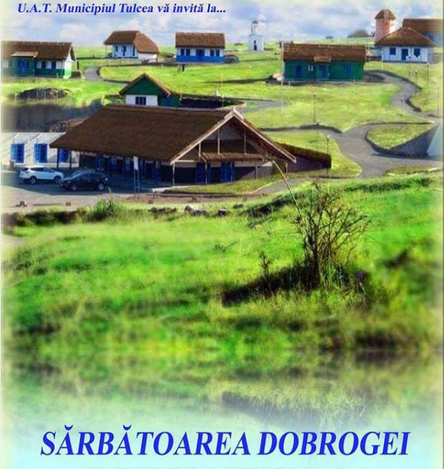 TULCEA: Sărbătoarea Dobrogei 2016. Concerte în Satul Pescăresc
