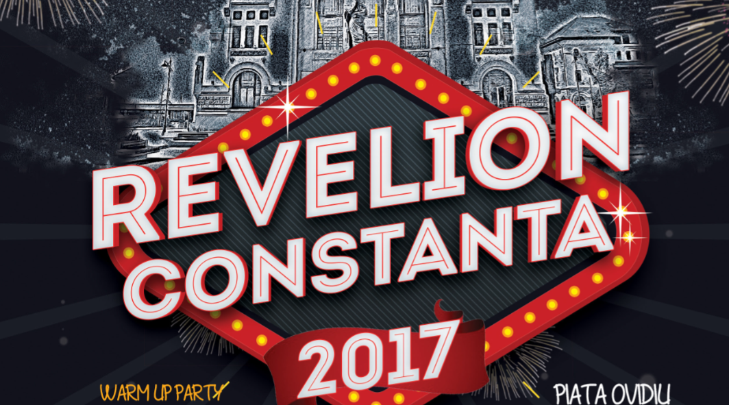 CONSTANȚA: Revelion 2017- Petrecere în Piața Ovidiu