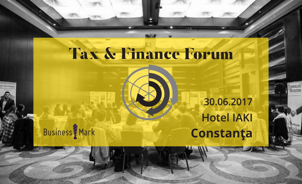 Specialiștii din domeniul consultanței fiscale se reunesc la evenimentul „Tax & Finance Forum” de la Constanța
