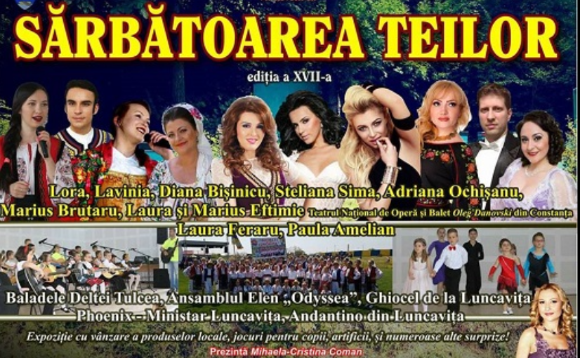 TULCEA: Sărbătoarea Teilor 2017 de la Luncavița
