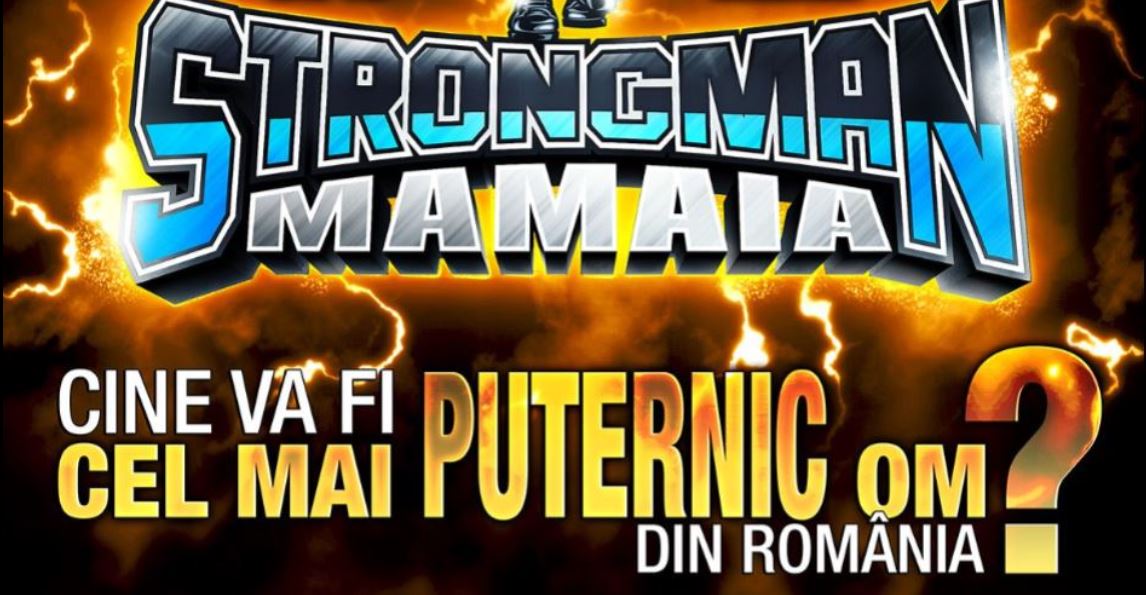 Strongman MAMAIA 2017. Competiția celor mai puternici români