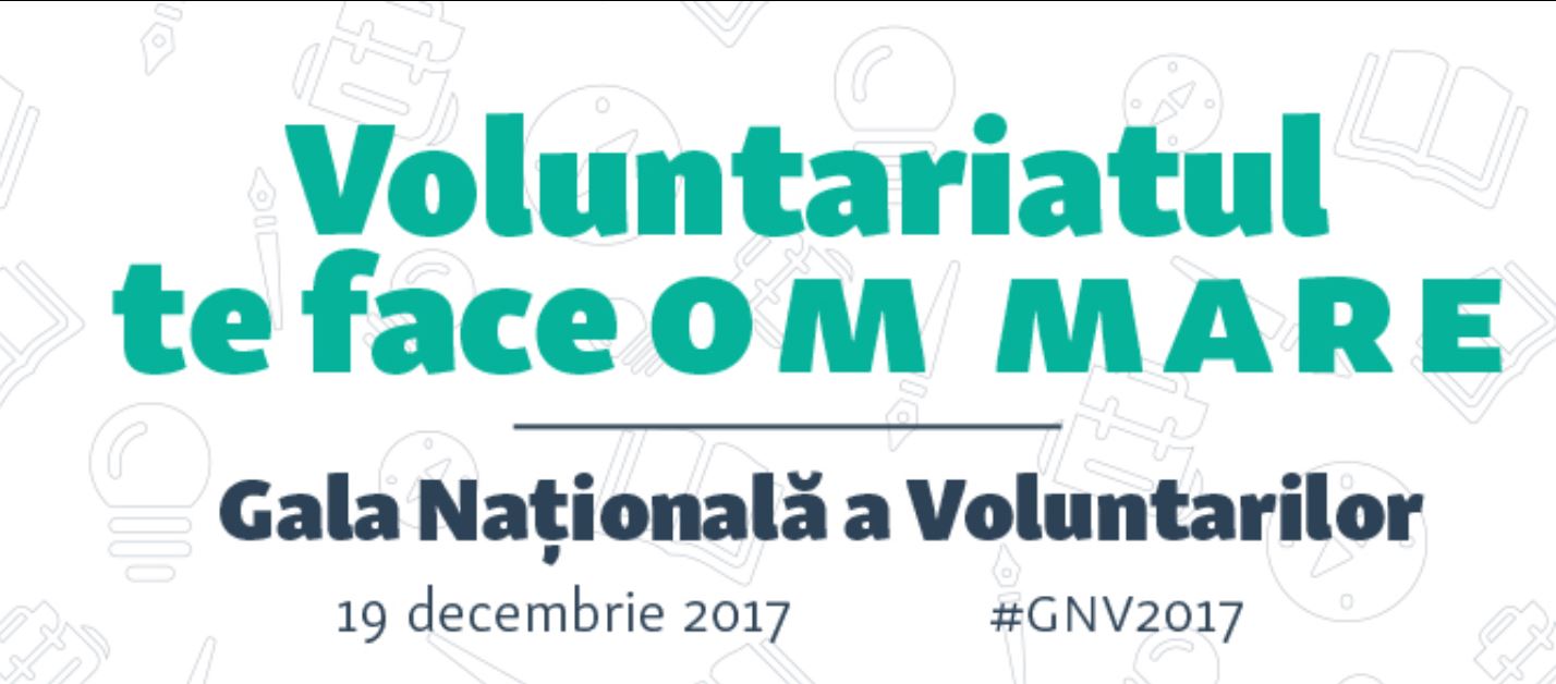 Gala Naţională a Voluntarilor are loc în această seară