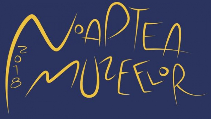 TULCEA: Noaptea Europeană a Muzeelor 2018. Programul complet al evenimentelor