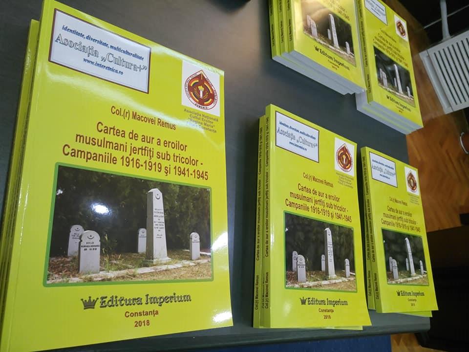 Eveniment editorial la Constanța: „Cartea de aur a eroilor musulmani jertfiți sub tricolor. Campaniile 1916 – 1919 și 1941 – 1945“
