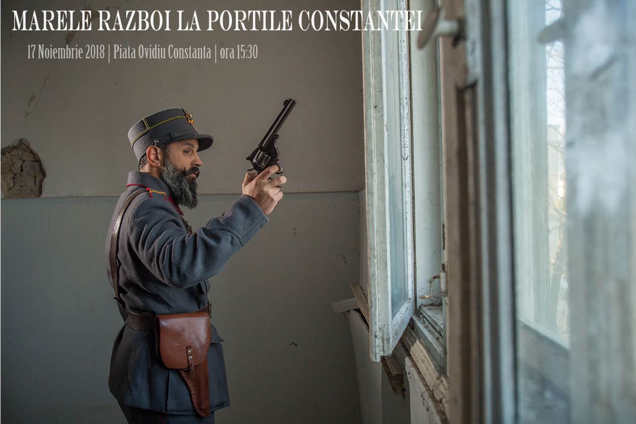 Constănțeni pentru Constanța – Marea Unire | Marele Război La Porțile Constanței, sâmbătă, în Piața Ovidiu