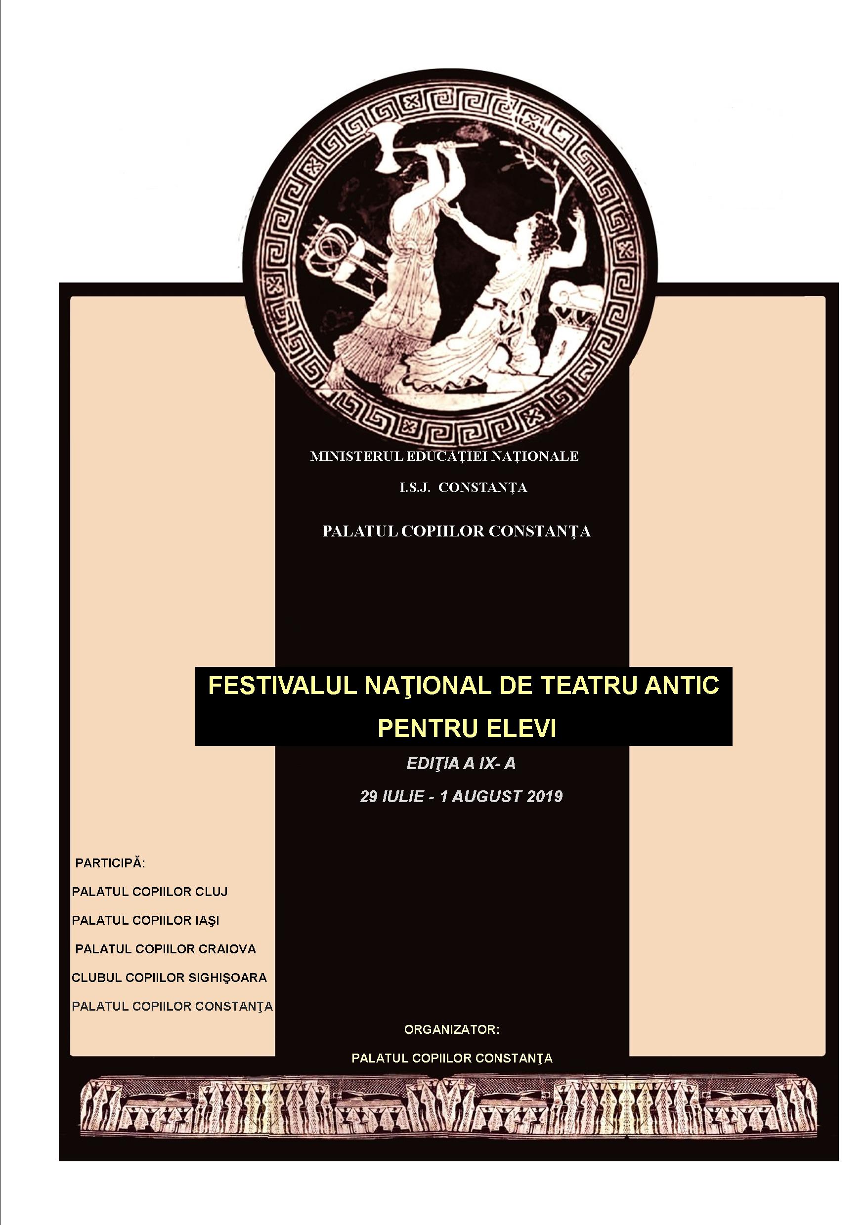 CONSTANȚA: Festivalul Naţional de Teatru Antic pentru Elevi, la Palatul Copiilor
