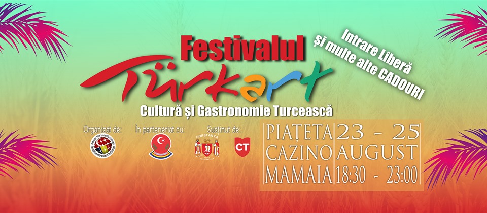 MAMAIA: Festivalul TurkArt va avea loc în Piațeta Cazino