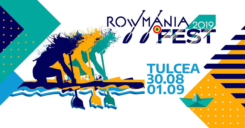 TULCEA: Rowmania FEST 2019 – Festivalul Internaţional al Bărcilor cu Vâsle