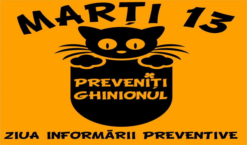 CONSTANȚA: Marți 13, Ziua Informării Preventive. Activități derulate sub sloganul „Preveniți ghinionul“