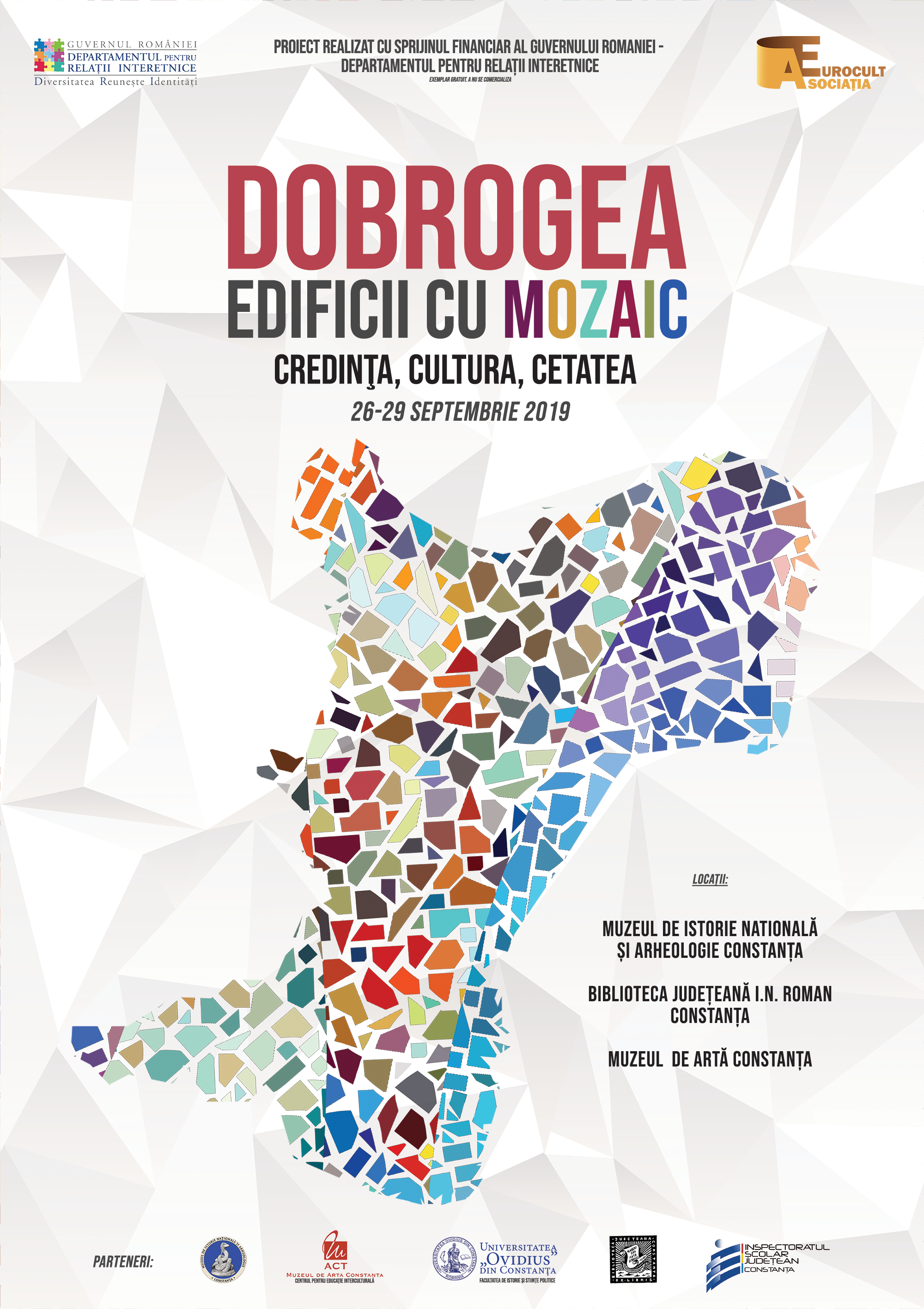 CONSTANȚA: DOBROGEA, EDIFICII CU MOZAIC: CREDINȚA, CULTURA, CETATEA, la Muzeul de Istorie Națională și Arheologie