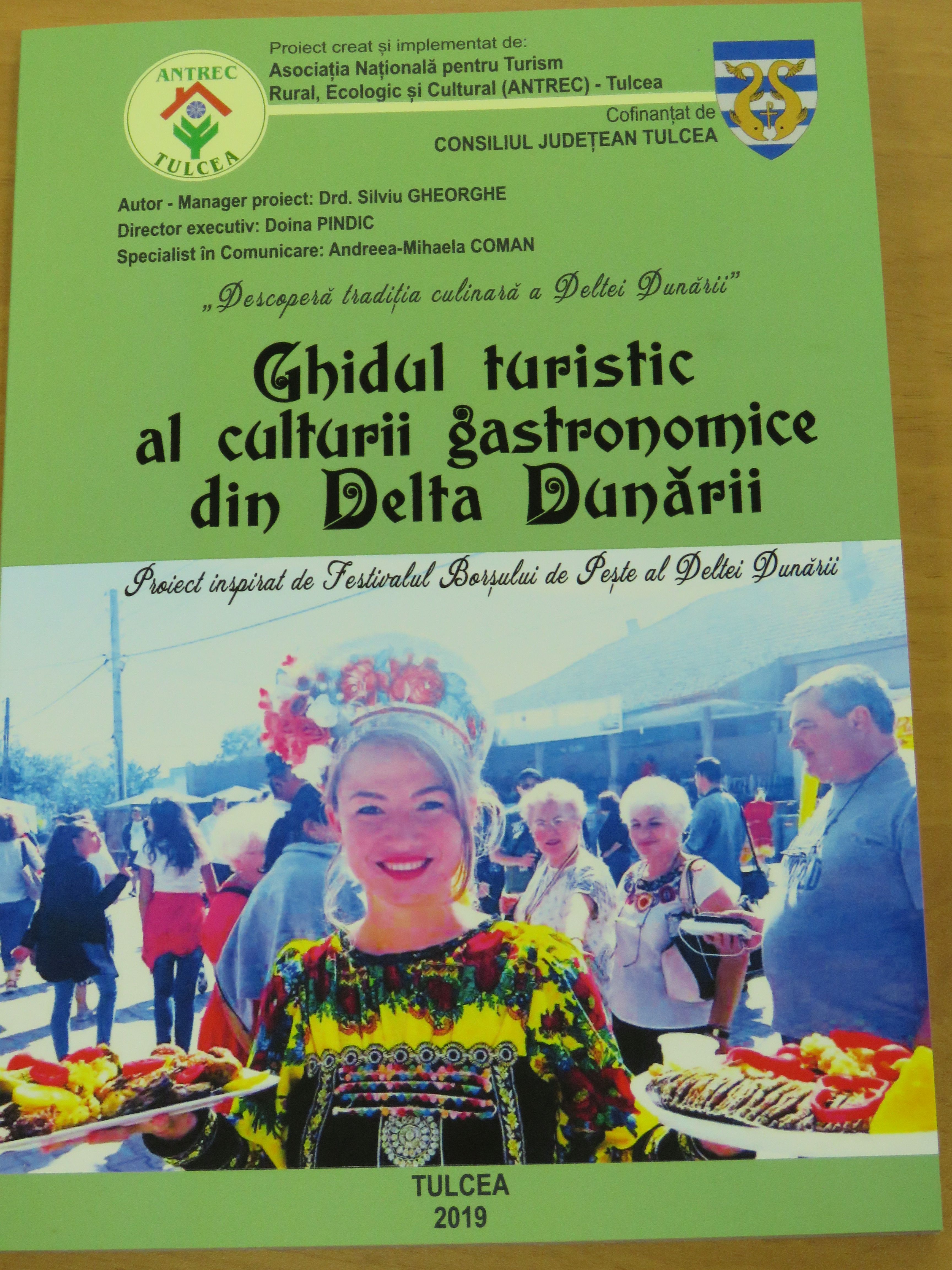 TULCEA: A fost lansat Ghidul turistic al culturii gastronomice din Delta Dunării – FOTO