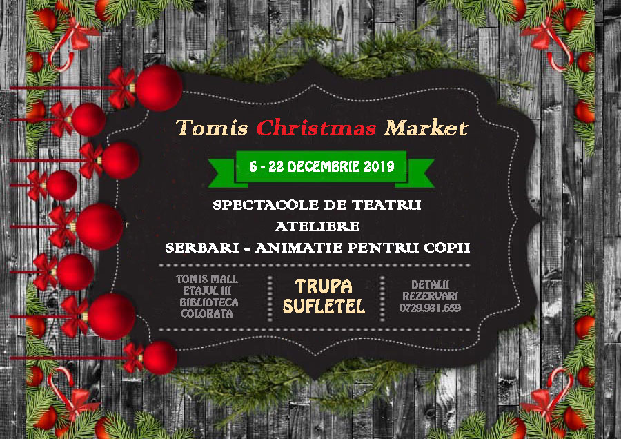 CONSTANȚA: Tomis Christmas Market se deschide în Tomis Mall