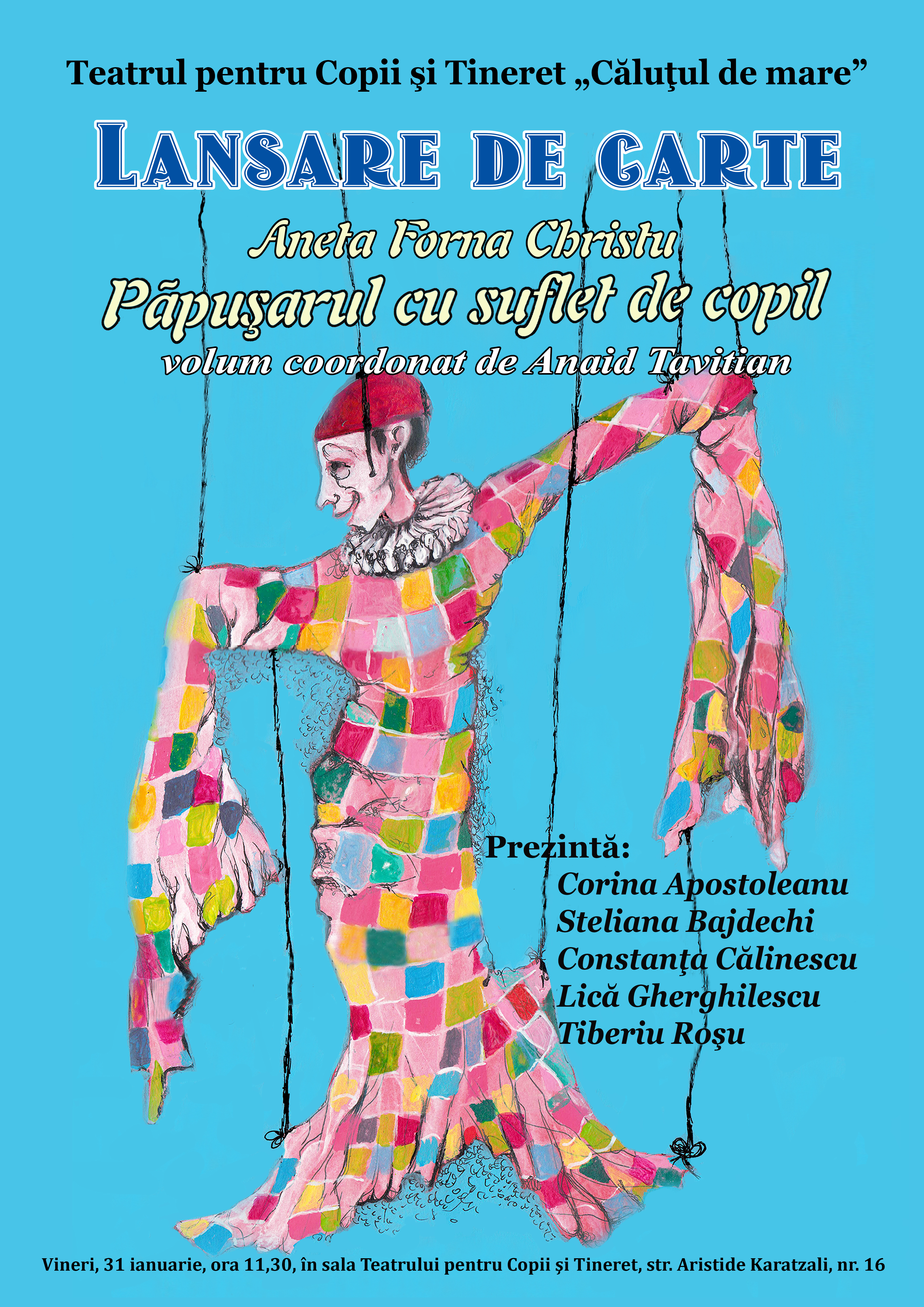 CONSTANȚA: „Aneta Forna Christu – Păpușarul cu suflet de copil”, lansare de carte la Teatrul pentru Copii și Tineret „Căluțul de mare“