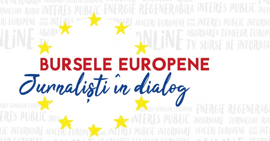 Au început înscrierile pentru o nouă ediție a proiectului Bursele Europene: Jurnaliști în Dialog