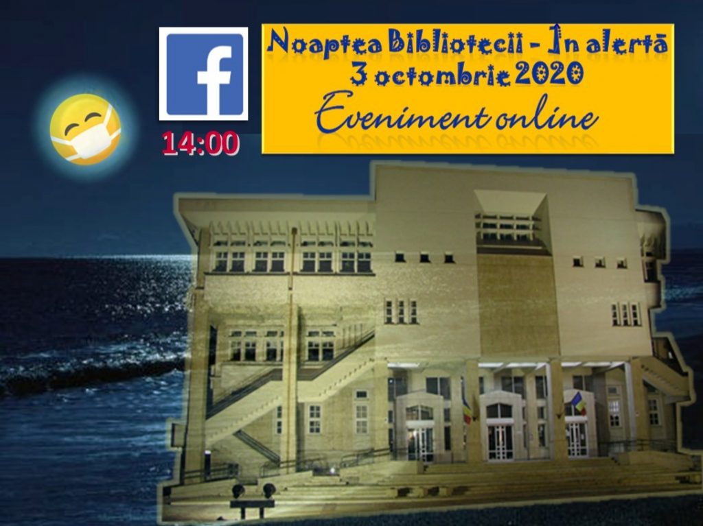 CONSTANȚA: Biblioteca Județeană „Ioan N. Roman“ organizează o întâlnire în online pentru a marca „Noaptea Bibliotecii – În alertă“