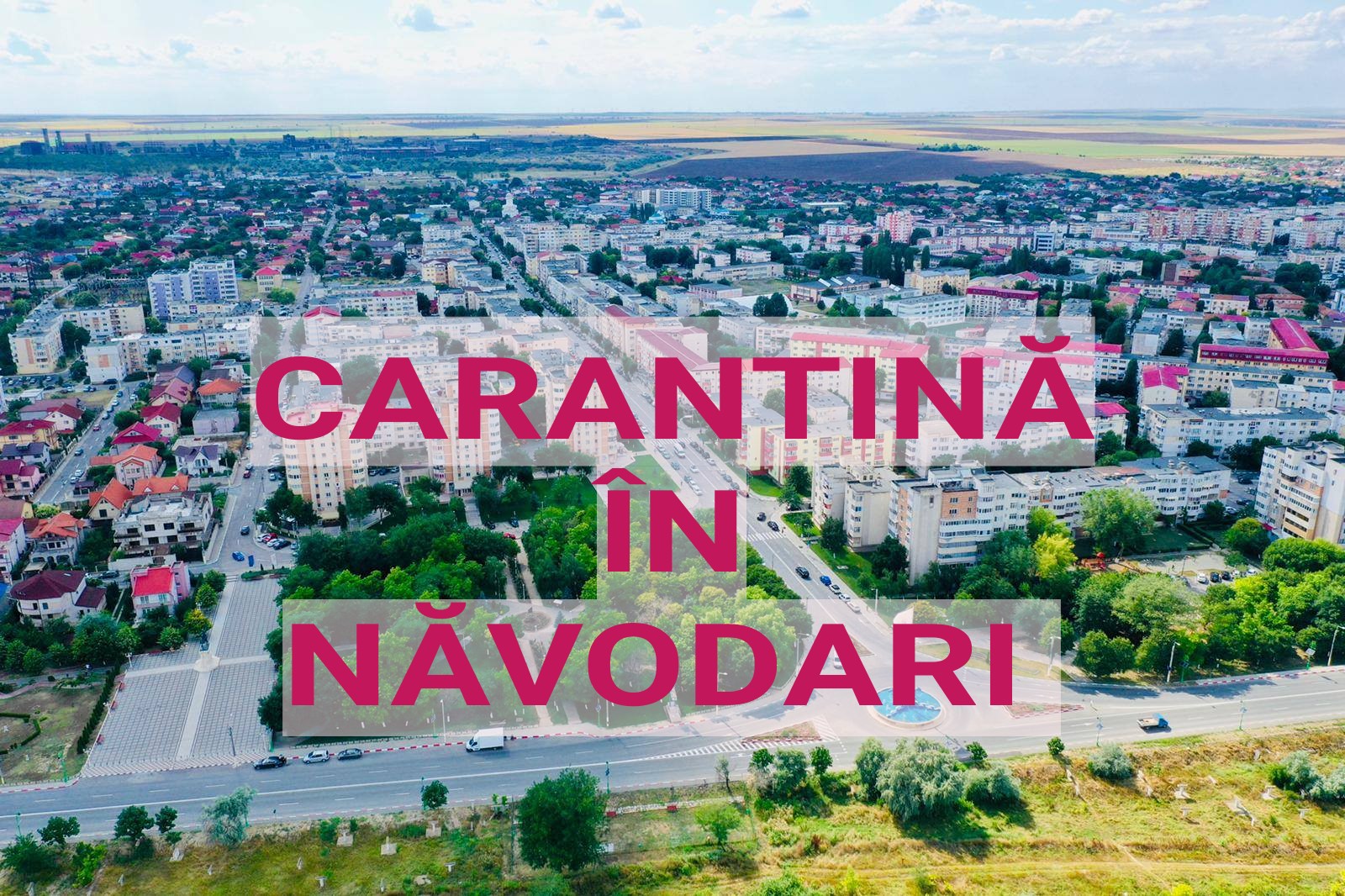 NĂVODARI: Instituirea CARANTINEI a fost avizată în Comitetul Județean pentru Situații de Urgență