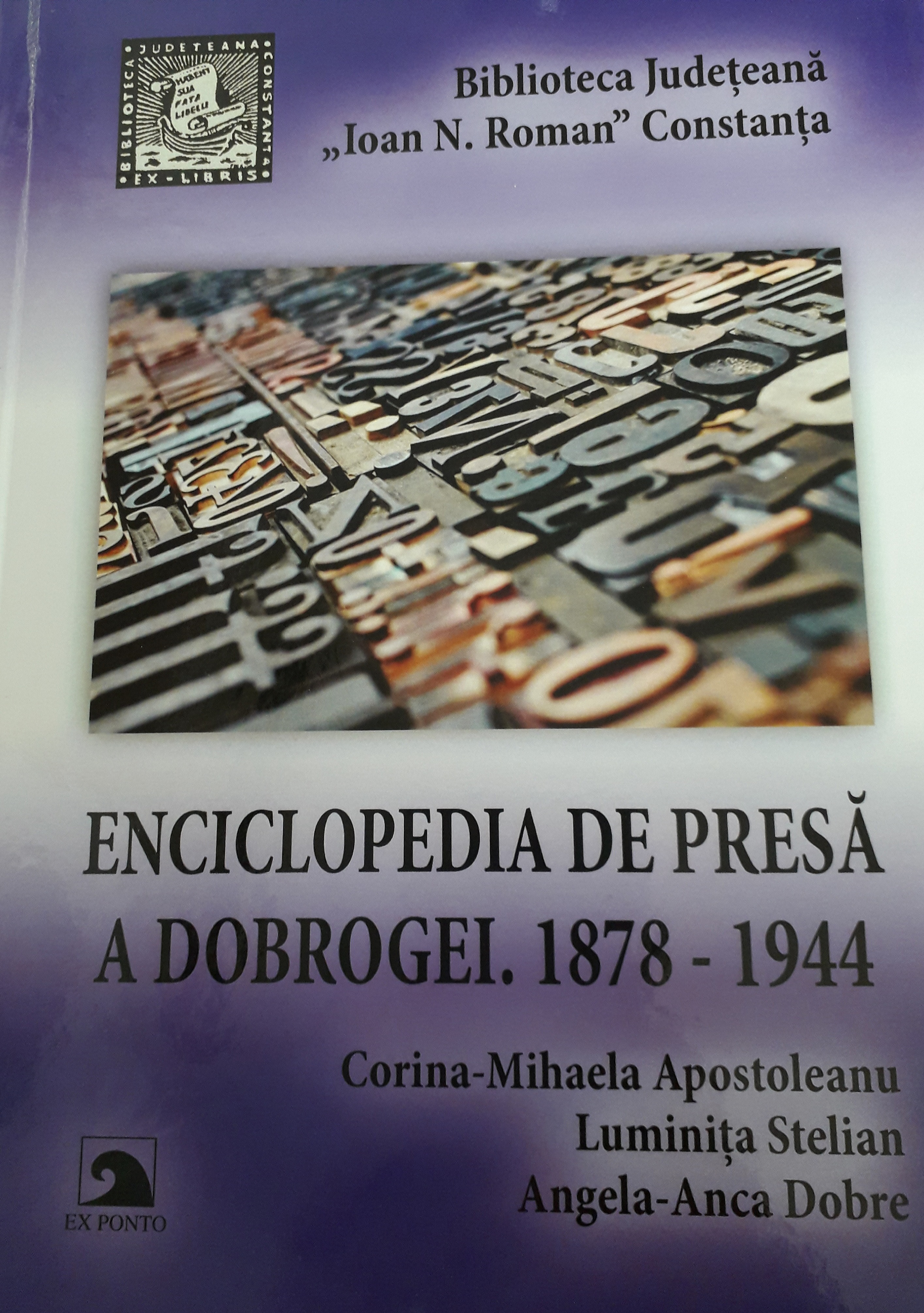 Ziarele și revistele vechi ale Dobrogei, într-un singur volum
