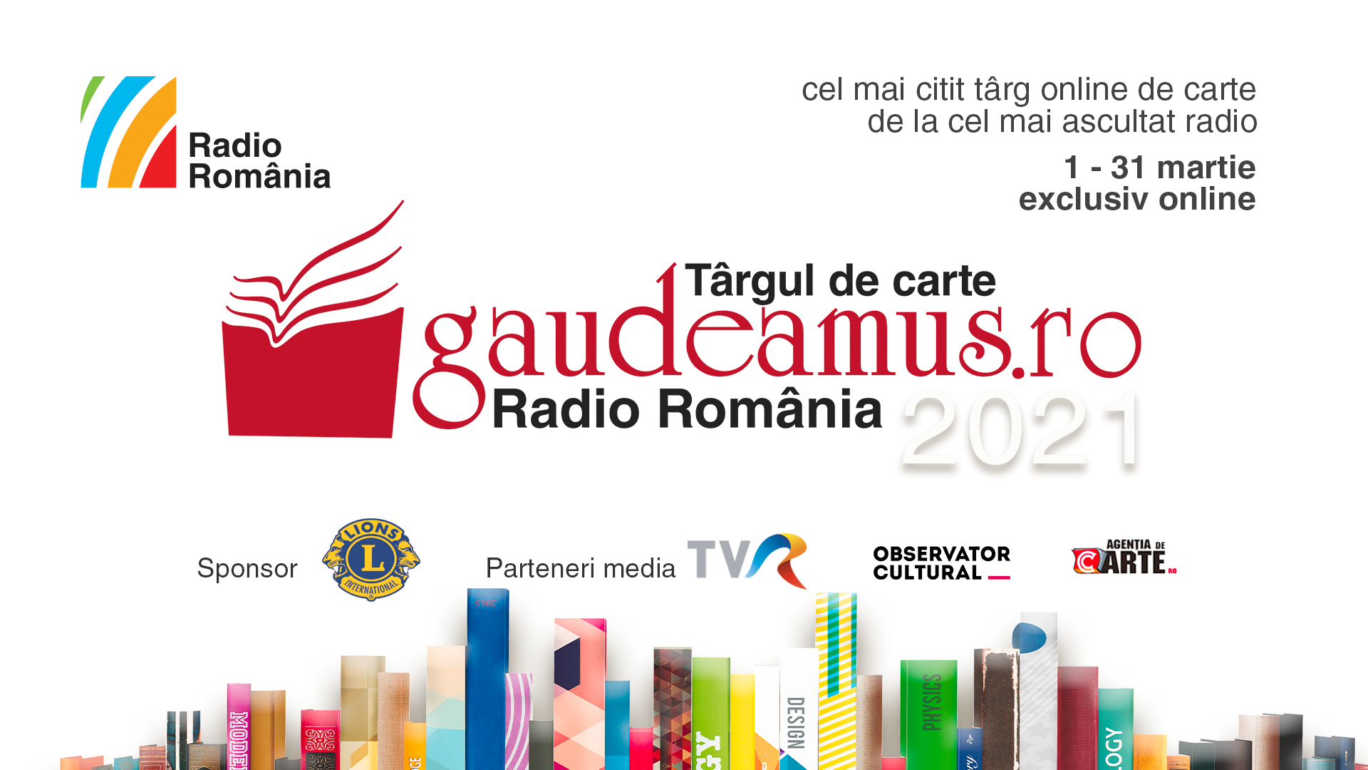 În perioada 1 – 31 martie, are loc Târgul de Carte Gaudeamus Radio România – ediție online