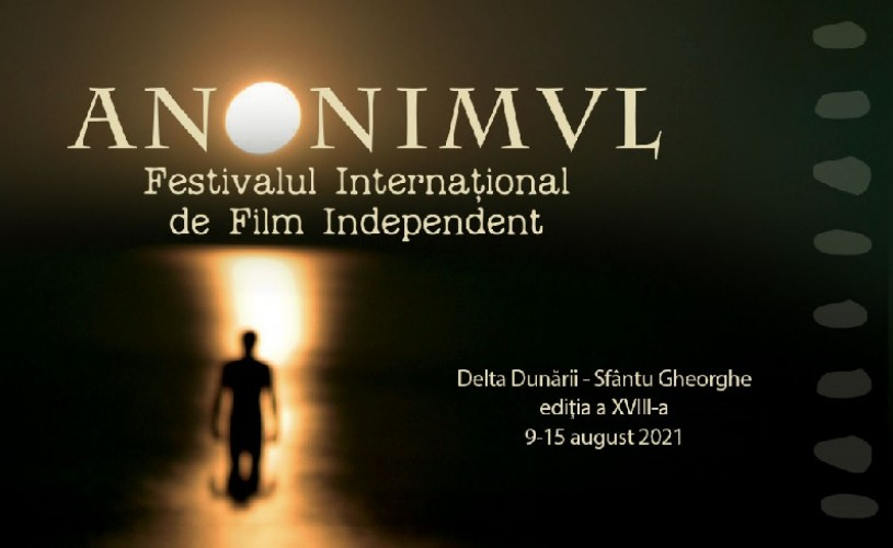 Festivalulul Internaţional de Film Independent ANONIMUL a ajuns la a XVIII-a ediţie