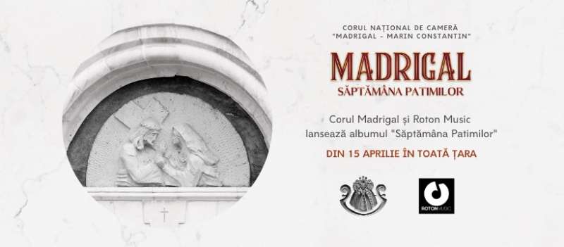 Corul Madrigal a lansat albumul discografic „Săptămâna Patimilor“