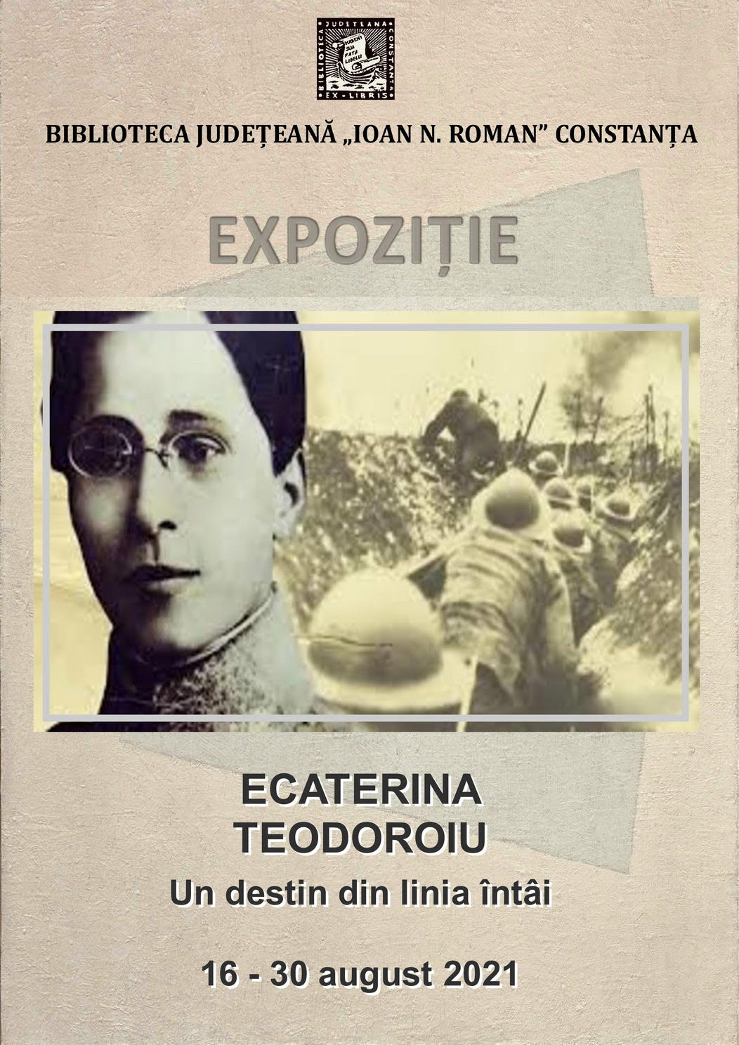Expoziția „Ecaterina Teodoroiu – un destin din linia întâi” la Biblioteca Județeană