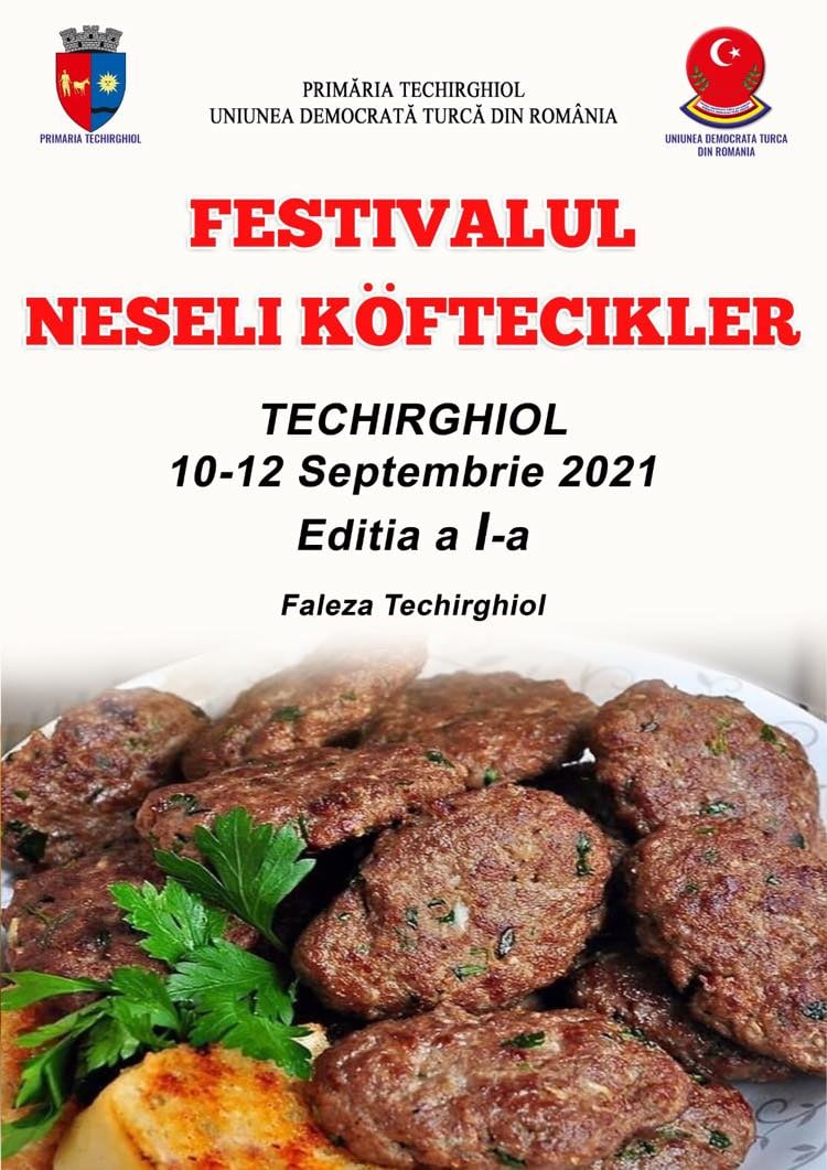 TECHIORGHIOL: În perioada 10-12 septembrie, va avea loc prima ediţie a Festivalului „Neşeli Köftecikler”