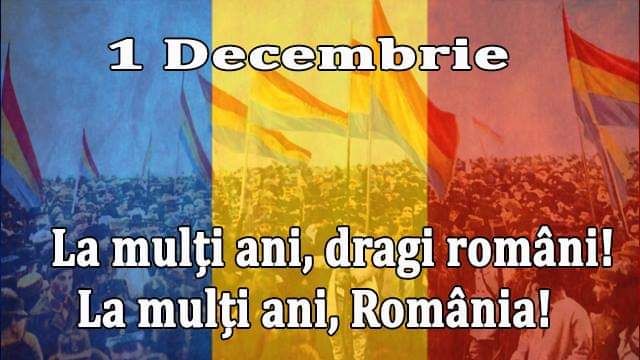 1 Decembrie, Ziua Naţională a României