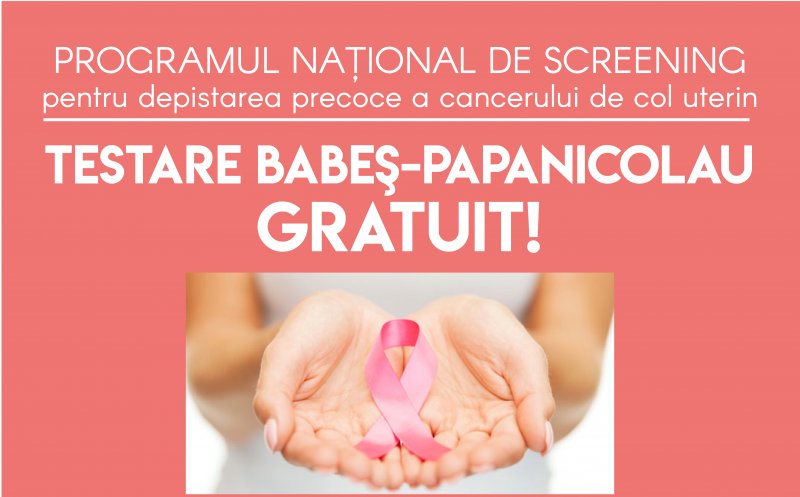 CONSTANȚA: Testări GRATUITE pentru depistarea cancerului de col uterin