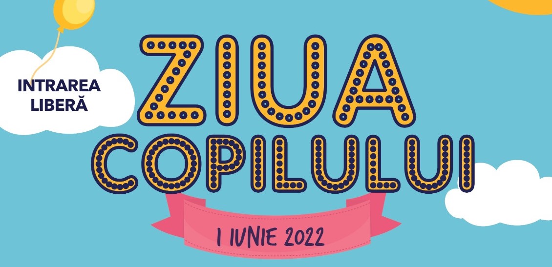Ziua Copilului 2022 | Ce evenimente dedicate celor mici au loc în Constanţa
