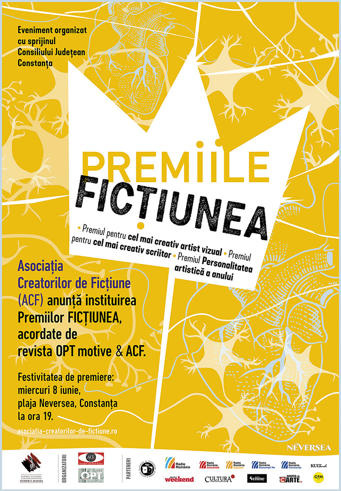 Au fost anunţaţi nominalizaţii pentru Premiile FICȚIUNEA. Acestea vor fi anunţate la Constanţa, în cadrul unei festivităţi pe plajă