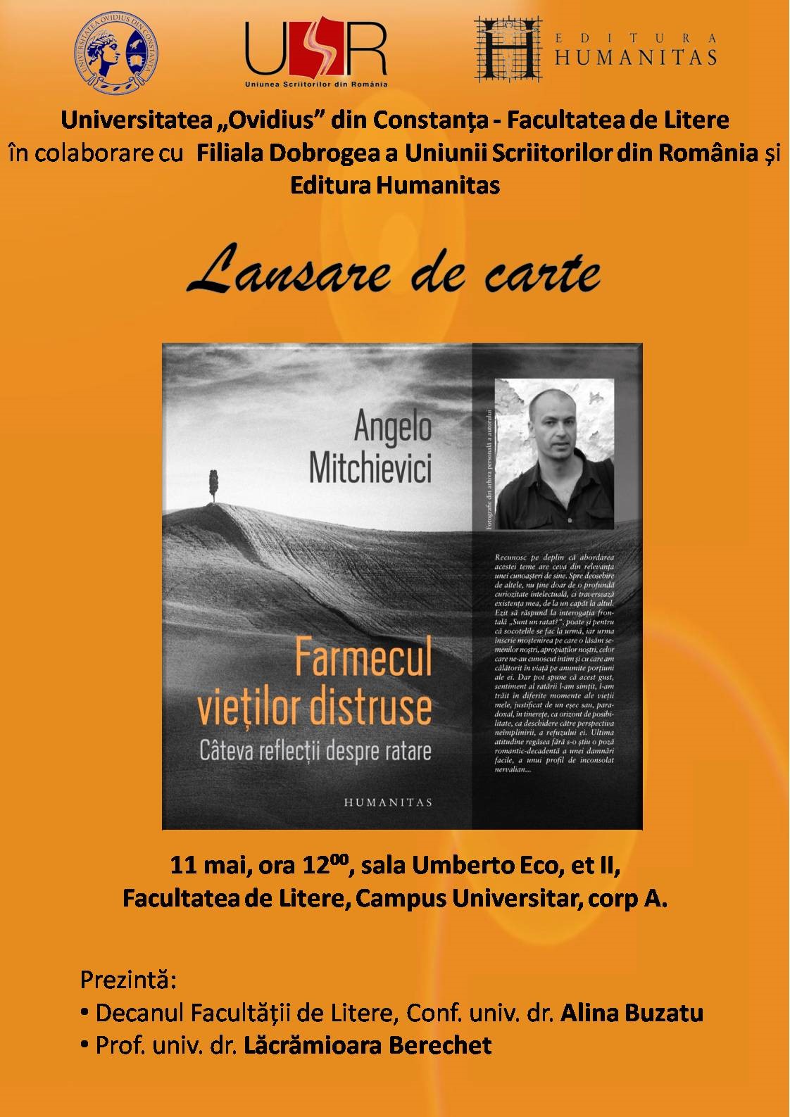Lansare de carte – „Farmecul vieților distruse. Câteva reflecții despre ratare” a prof. univ. dr. habil Angelo Mitchievici