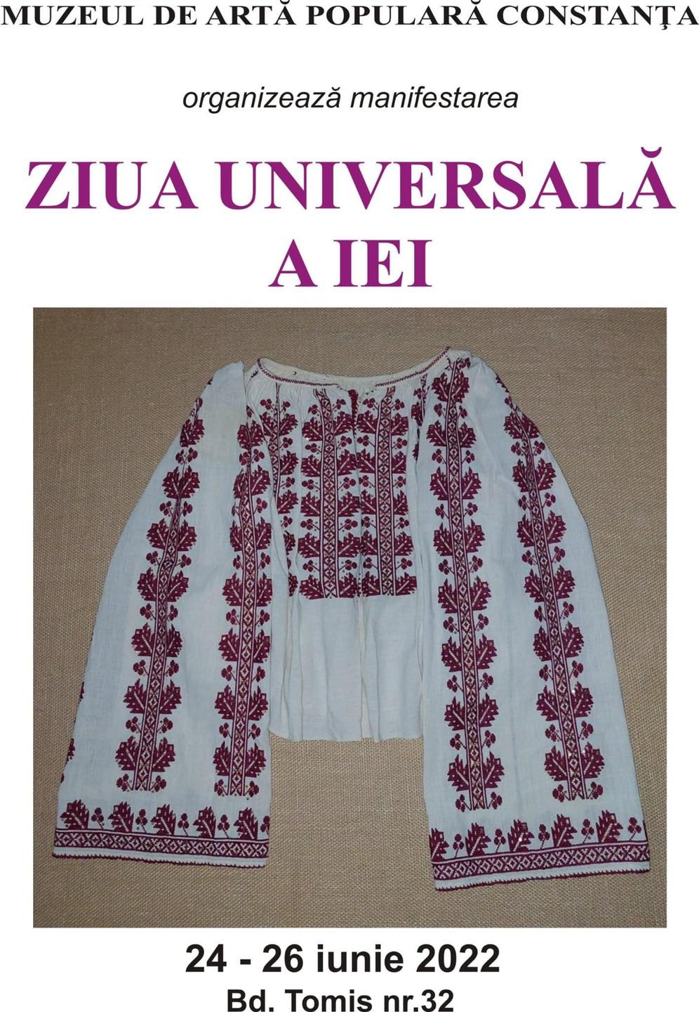 CONSTANŢA: „Ziua Universală a Iei”, la Muzeul de Artă Populară