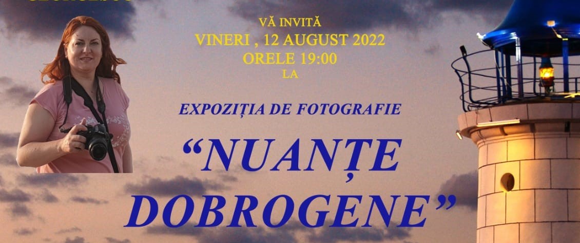 MANGALIA: Vernisajul expoziţiei de fotografie „Nuanţe Dobrogene“ are loc astăzi, la Cercul Militar