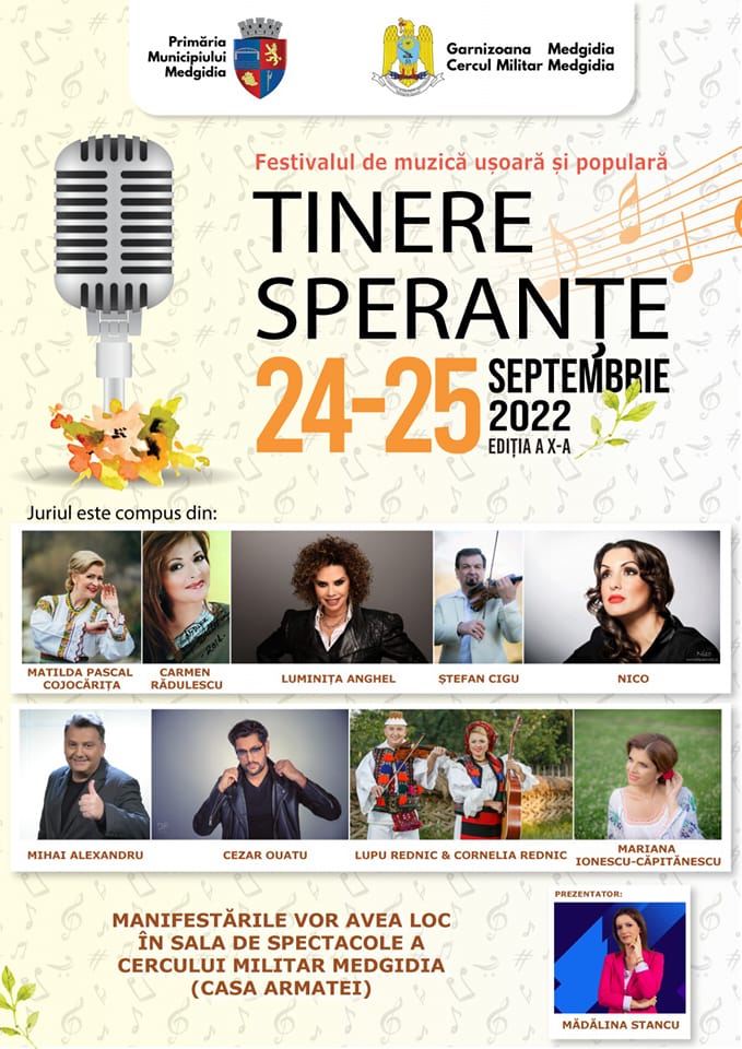 În perioada 24-25 septembrie 2022, are loc cea de-a X-a ediție a Festivalului de muzică ușoară și populară „Tinere Speranțe”, Medgidia 2022