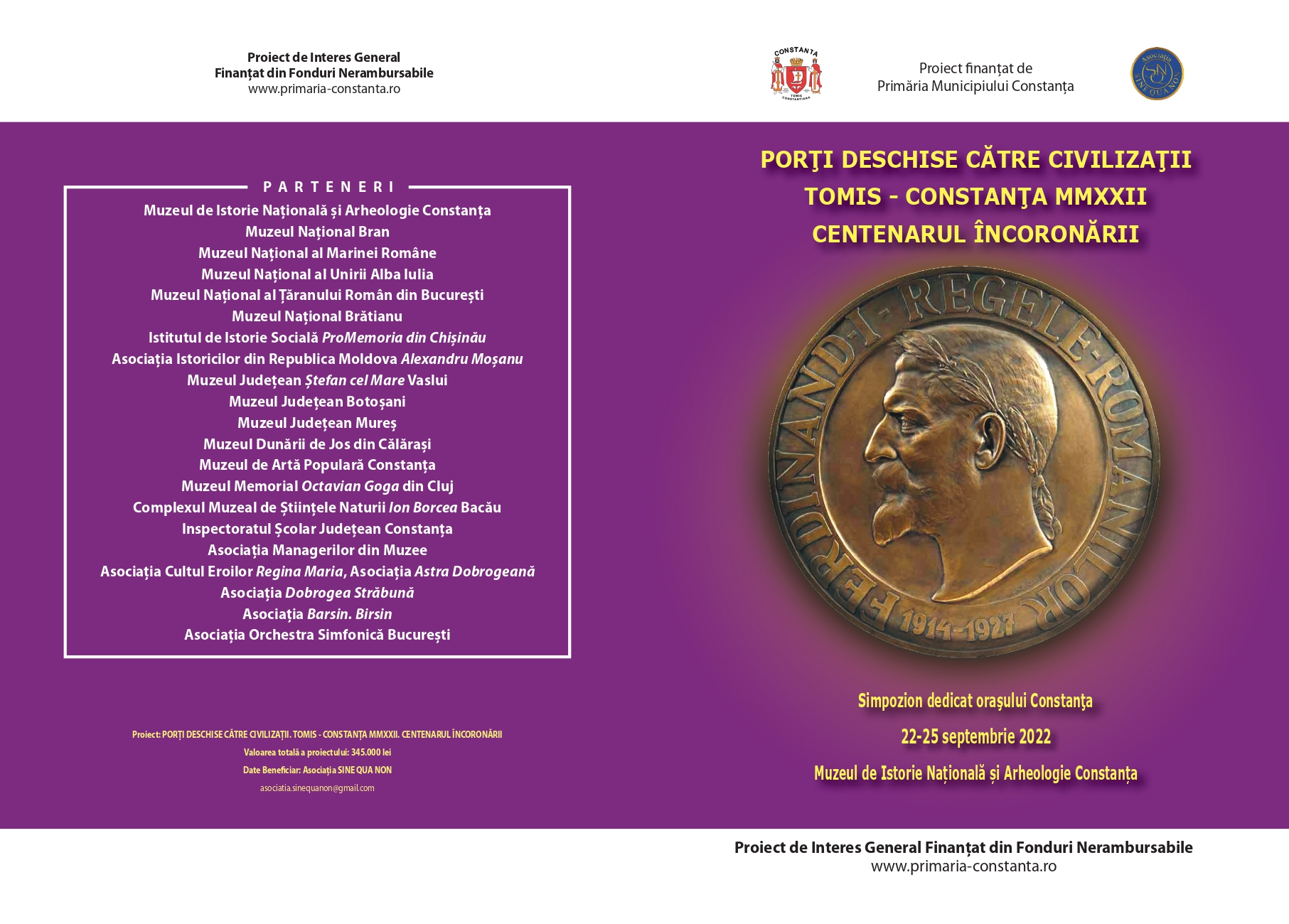 CONSTANŢA: „Porți deschise către civilizații. Tomis – Constanța MMXXII. Centenarul Încoronării”, la Muzeul de Istorie Națională și Arheologie