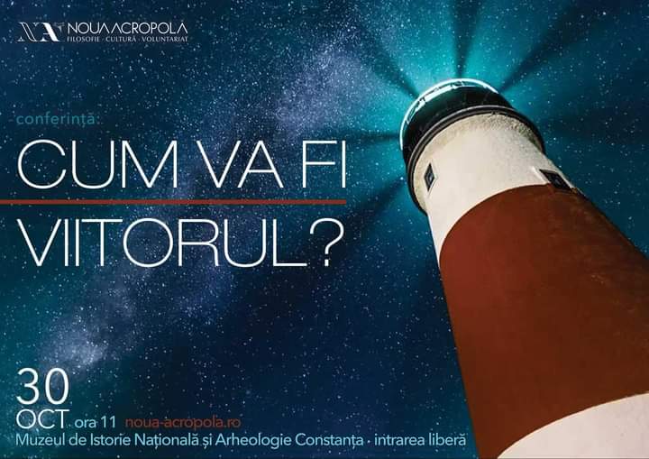 Asociația Culturală Noua Acropolă Constanța invită publicul la o nouă conferință filosofică